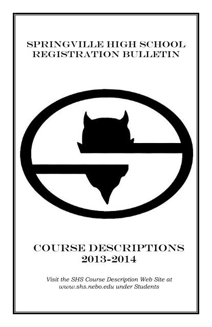 Course Descriptions 2013-2014 - Springville High School - Nebo ...