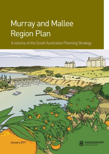 Murray and Mallee Region Plan - RDA Murraylands & Riverland Inc