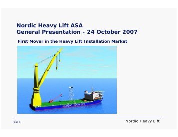 Nordic Heavy Lift ASA General Presentation - 24 October ... - Netfonds