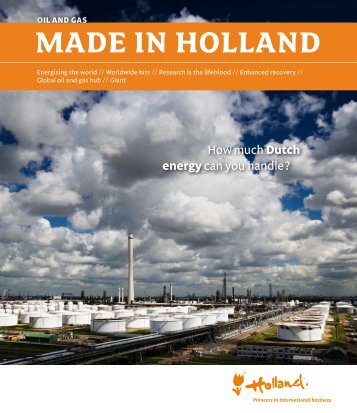 Oil And Gas MADE IN HOLLAND - Netherlands Foreign Trade Agency