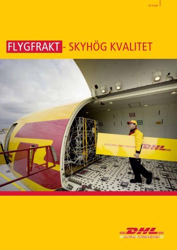 FLYGFRAKT - SKYHÃG KVALITET - DHL