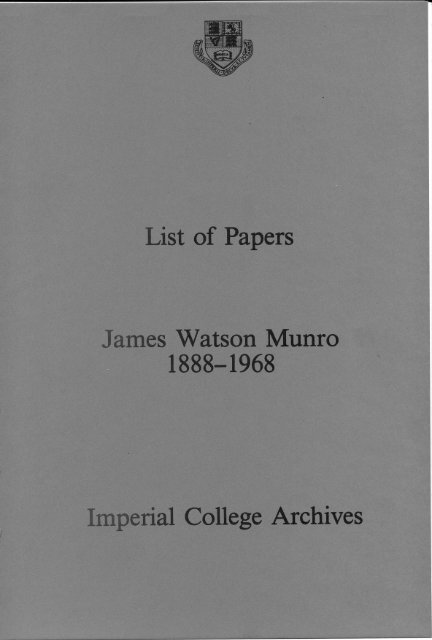 James Watson Munro 1888-1968 - Imperial College London