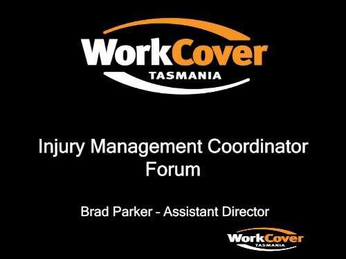 Work - Injury Management Co-ordinator Presentation - WorkCover ...
