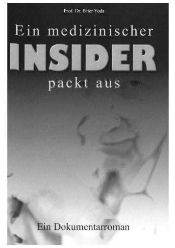 Ein Medizinischer Insider Packt aus