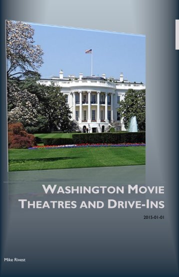 WASHINGTON MOVIE THEATRES and  DRIVE-INS