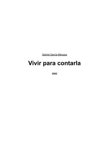 Gabriel García Márquez - Vivir para contarla.pdf - www 