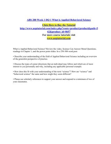 ABS 200 Week 1 DQ 1 What is Applied Behavioral Science/Uoptutorial