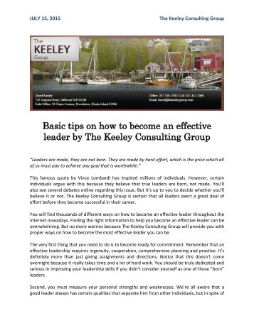 Basic tips on how to become an effective leader by The Keeley Consulting GroupBasic tips on how to become an effective leader by The Keeley Consulting Group