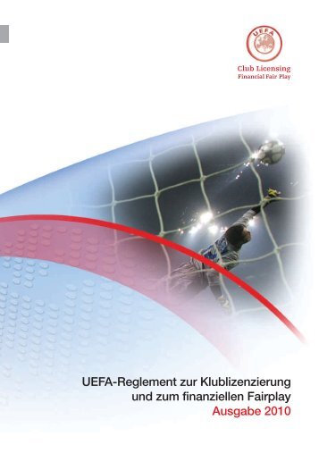 UEFA-Reglement zur Klublizenzierung und zum ... - UEFA.com