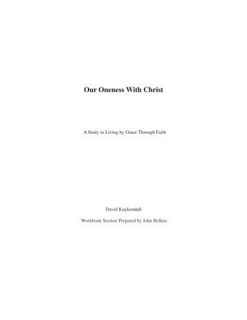 Our Oneness With Christ - Living By Grace