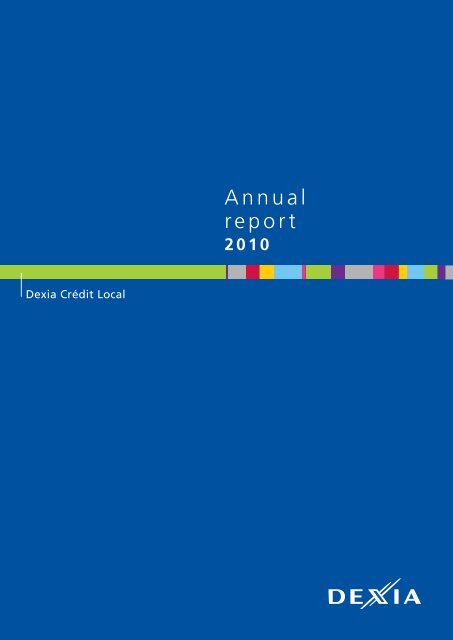 Annual report 2010 - Dexia Crédit Local