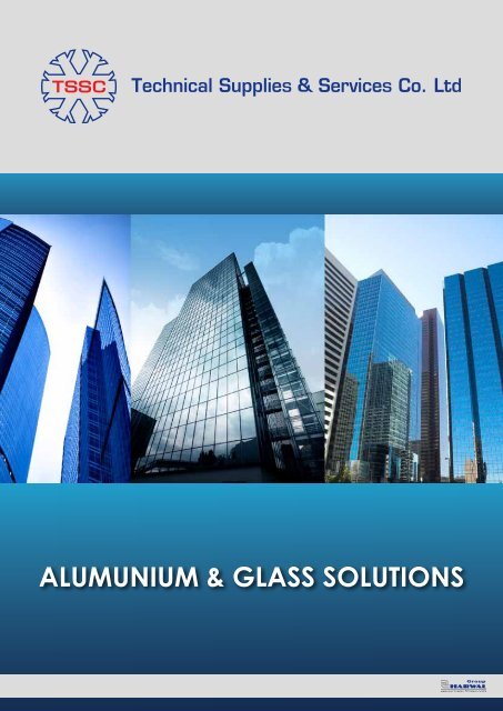 ALUMUNIUM & GLASS SOLUTIONS - Harwal Group of Companies