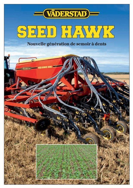 Seed Hawk 400_800 FR 2009.qxd:Seed Hawk - Avenir Motoculture