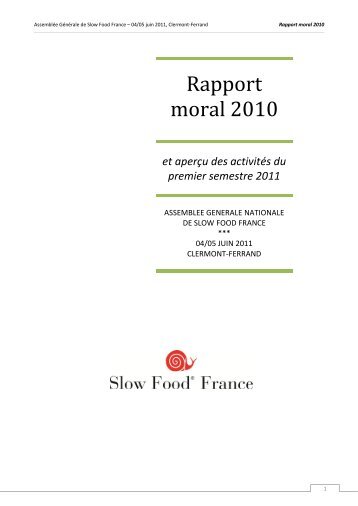 Rapport moral 2010 - Slow Food France