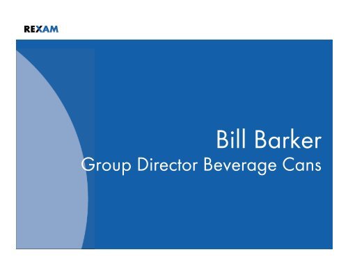 Rexam Investor Seminar on European Beverage Cans, 27 ...