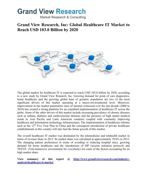 Healthcare IT Market Share, Analysis, Trends To 2020 by Grand View Research, Inc.  