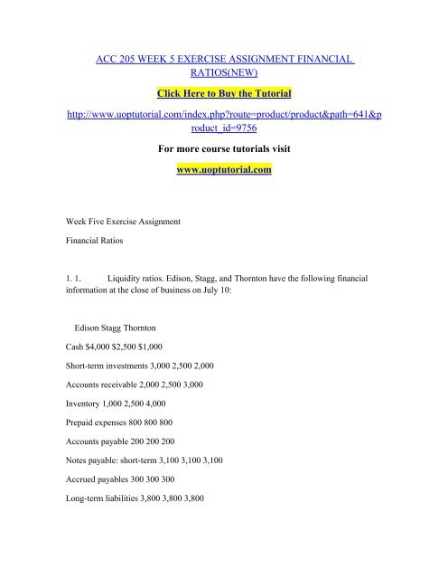 ACC 205 WEEK 5 EXERCISE ASSIGNMENT FINANCIAL RATIOS(NEW)/Uoptutorial