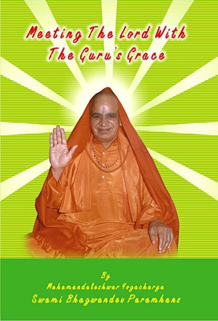 MEETING THE LORD WITH THE GURU'S GRACE - Dharam Sabha