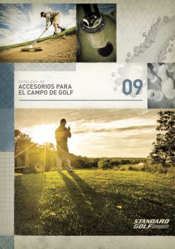 ACCESORIOS PARA EL CAmPO DE GOLF - Standard Golf Company