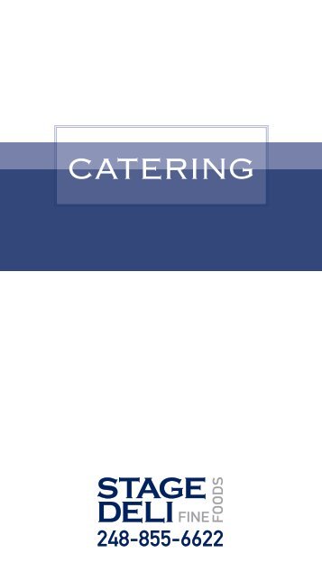 our printable catering menu - Stage Deli