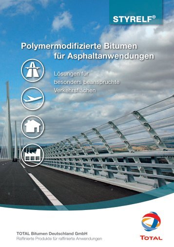 STYRELF® Polymermodifizierte Bitumen für Asphaltanwendungen
