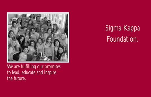 2006-2007 Annual Report - The Sigma Kappa Foundation