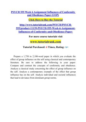 PSYCH 555 Week 6 Assignment Influences of Conformity and Obedience Paper (UOP)/Tutorialrank