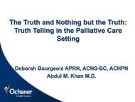 Truth Telling in the Palliative Care Setting - Ochsner.org