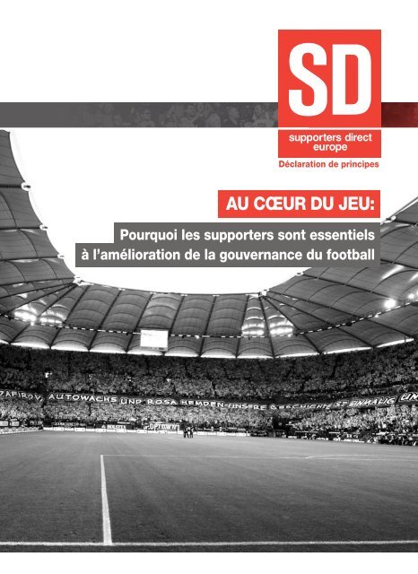 AU CÅUR DU JEU: - Supporters Direct