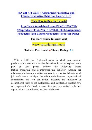 PSYCH 570 Week 3 Assignment Productive and Counterproductive Behavior Paper (UOP)/Tutorialrank