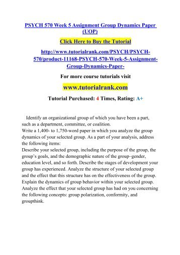 PSYCH 570 Week 5 Assignment Group Dynamics Paper (UOP)/Tutorialrank