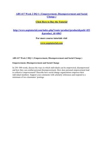 ABS 417 Week 2 DQ 1 ( Empowerment, Disempowerment and Social Change )/Uoptutorial 