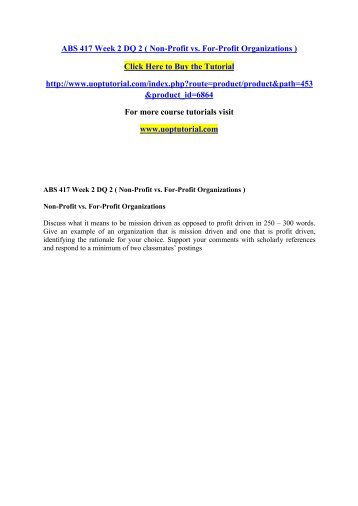 ABS 417 Week 2 DQ 2 ( Non-Profit vs. For-Profit Organizations )/Uoptutorial 