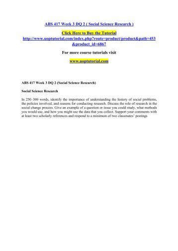 ABS 417 Week 3 DQ 2 (Social Science Research )/Uoptutorial 