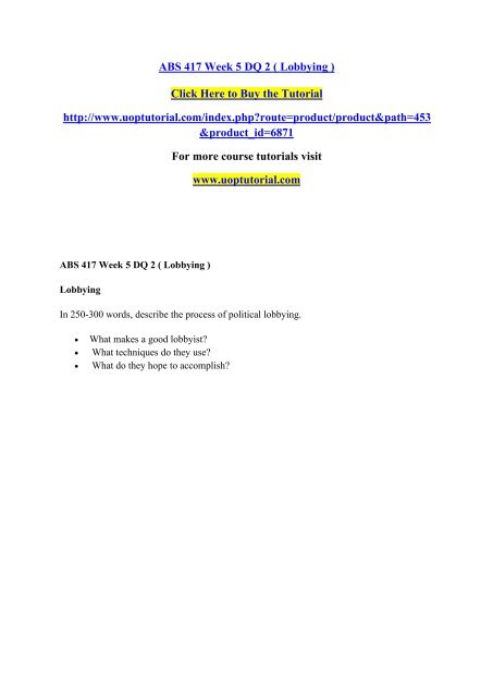 ABS 417 Week 5 DQ 2 ( Lobbying )/Uoptutorial 