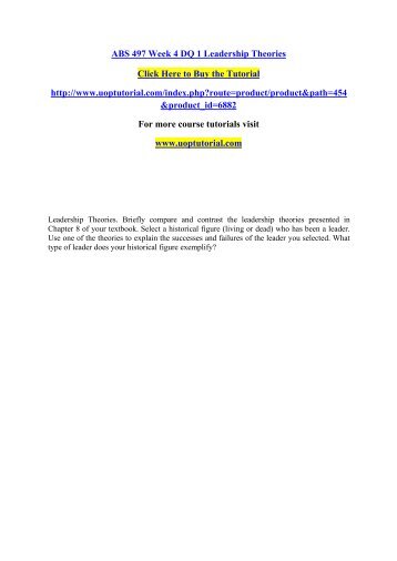 ABS 497 Week 4 DQ 1 Leadership Theories/Uoptutorial 