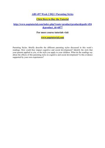ABS 497 Week 2 DQ 1 Parenting Styles/Uoptutorial 