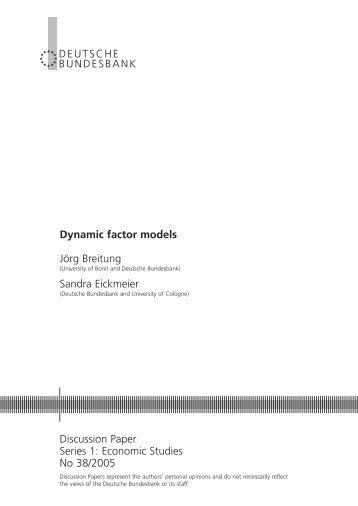 Dynamic factor models Jörg Breitung Sandra Eickmeier Discussion ...