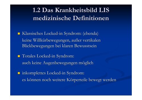 1.1 Historisches zum Locked-in Syndrom - LIS · Locked-In-Syndrom ...