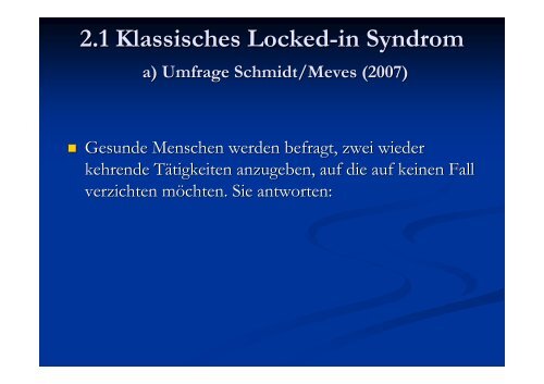 1.1 Historisches zum Locked-in Syndrom - LIS · Locked-In-Syndrom ...