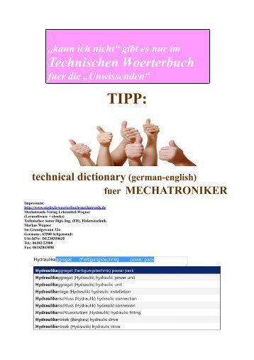 kann ich nicht gibt es nur im Technischen Woerterbuch fuer die Unwissenden