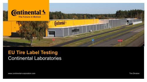 EU Tire Label Testing Continental Laboratories