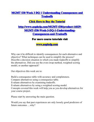 MGMT 530 Week 3 DQ 1 Understanding Consequences and Tradeoffs