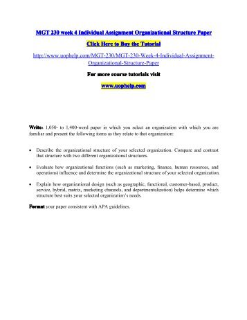MGT 230 week 4 Individual Assignment Organizational Structure Paper