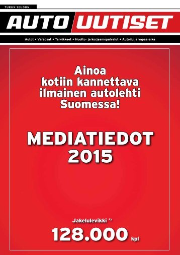 Turun seudun Autouutiset - MEDIATIEDOT 2015 128.000
