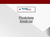 Building a loyal customer base was never more effortless than with the customer-focused physicians email lists