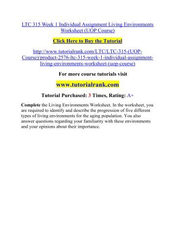LTC 315 Week 1 Individual Assignment Living Environments Worksheet (UOP Course)/TutorialRank