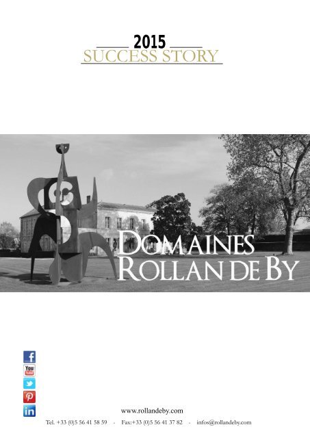 La Success Story des Domaines Rollan de By - Notes et Récompenses