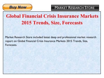 Global Financial Crisis Insurance Markets 2015 Trends, Size, Forecasts
