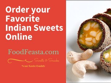 FoodFeasta- Order Your Favorite Indian Sweets Online